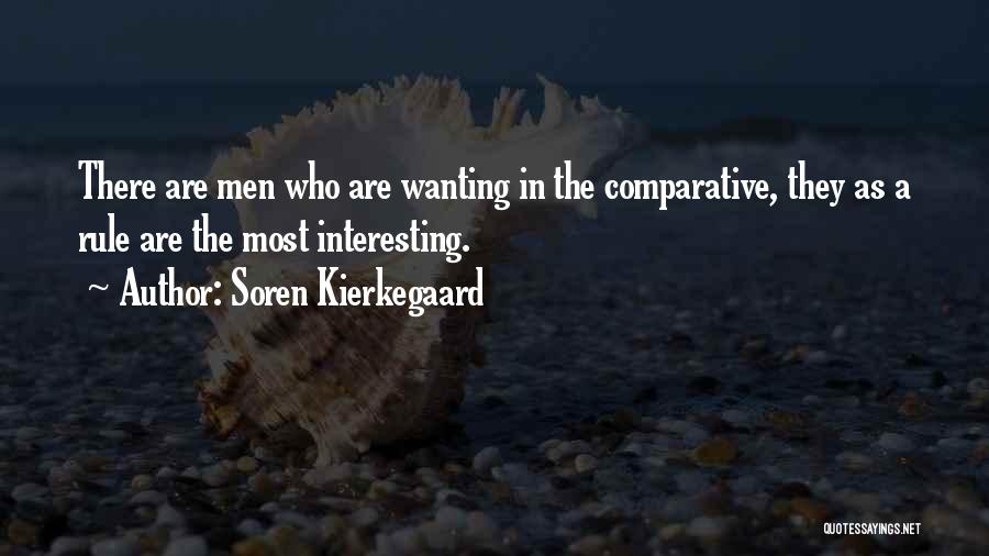 Comparative Quotes By Soren Kierkegaard