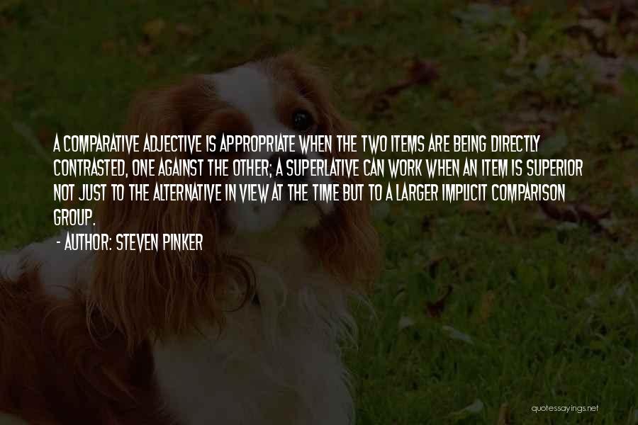 Comparative Quotes By Steven Pinker
