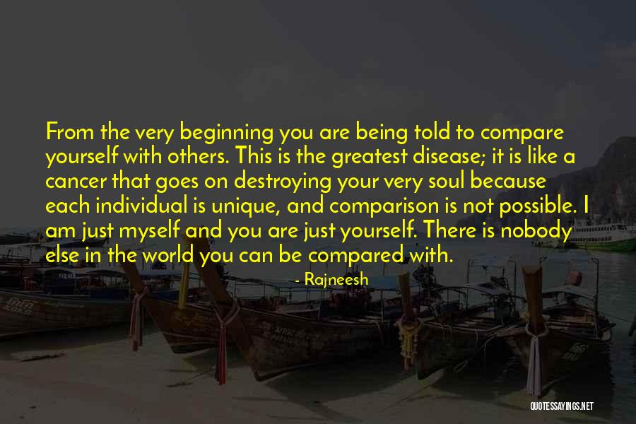 Compare To Others Quotes By Rajneesh Compare To Others Quotes By Rajneesh