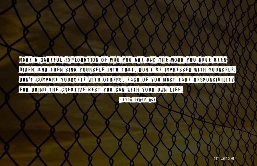 Compare Yourself With Others Quotes By Lysa TerKeurst Compare Yourself With Others Quotes By Lysa TerKeurst