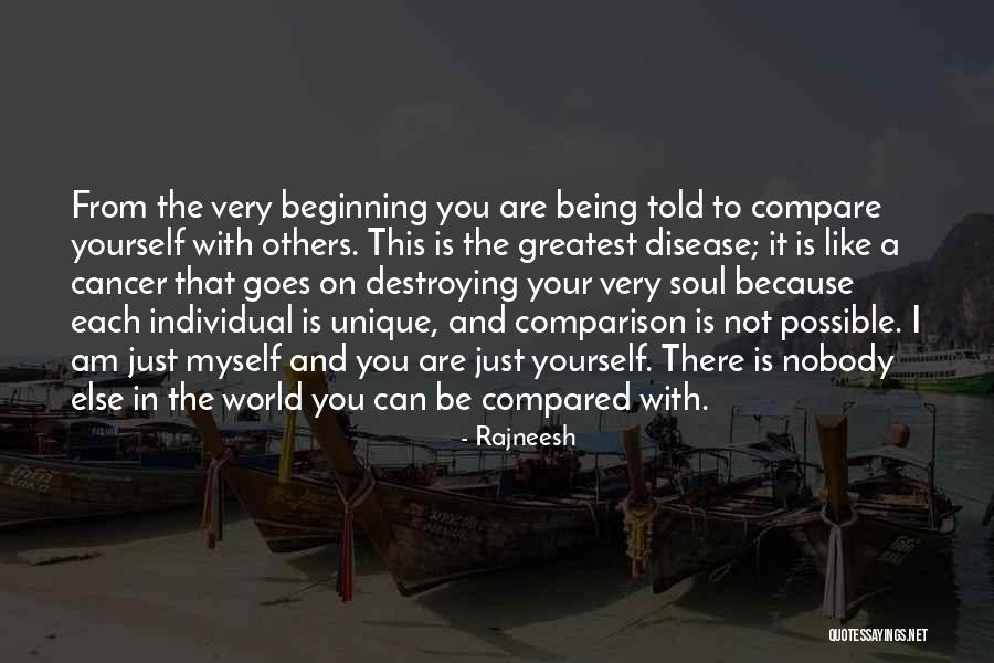 Compare Yourself With Others Quotes By Rajneesh Compare Yourself With Others Quotes By Rajneesh