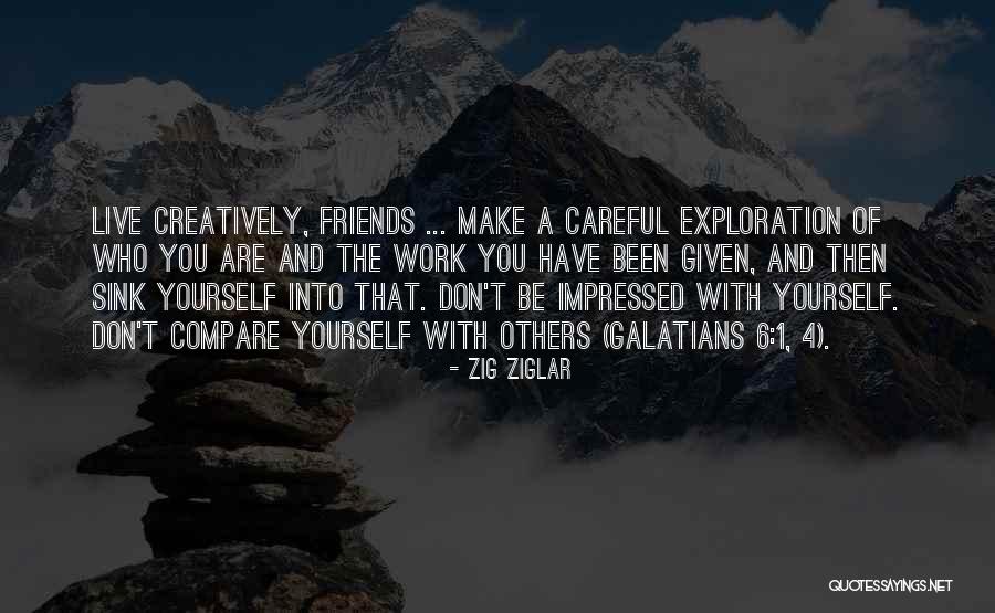 Compare Yourself With Others Quotes By Zig Ziglar Compare Yourself With Others Quotes By Zig Ziglar