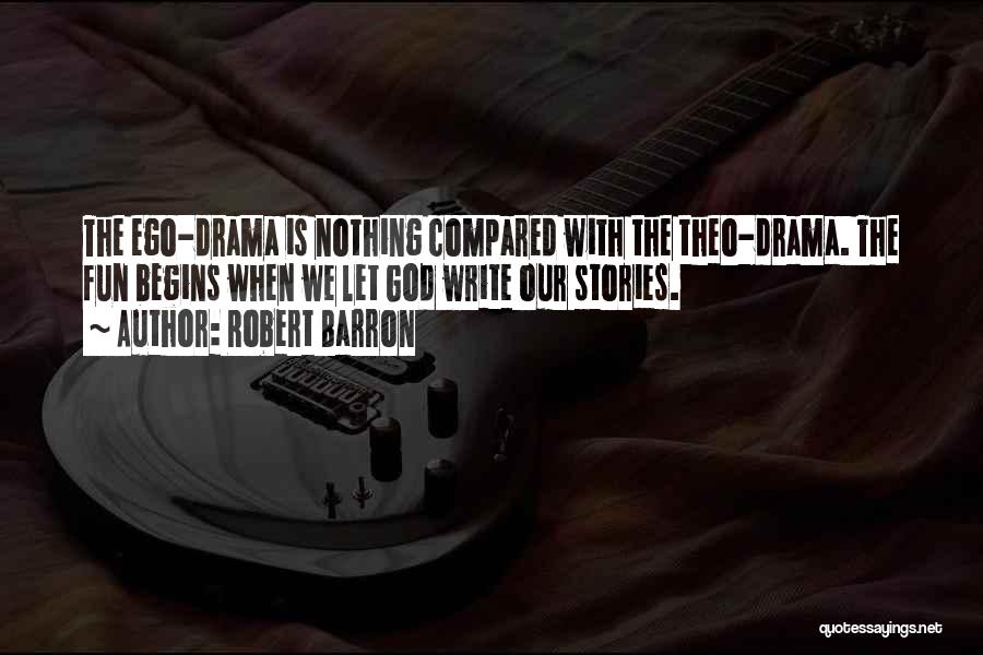 Compared Quotes By Robert Barron