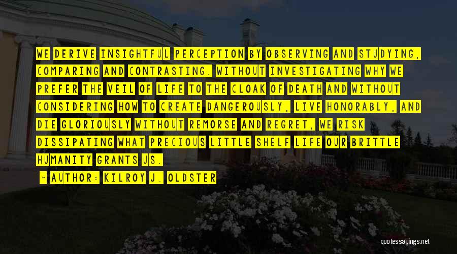 Comparing Contrasting Quotes By Kilroy J. Oldster
