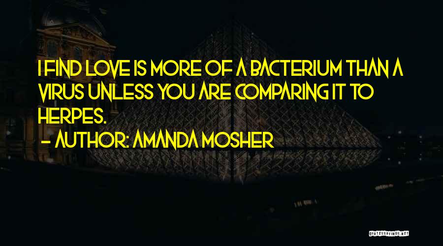 Comparing Love Quotes By Amanda Mosher