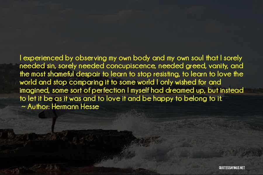 Comparing Love Quotes By Hermann Hesse