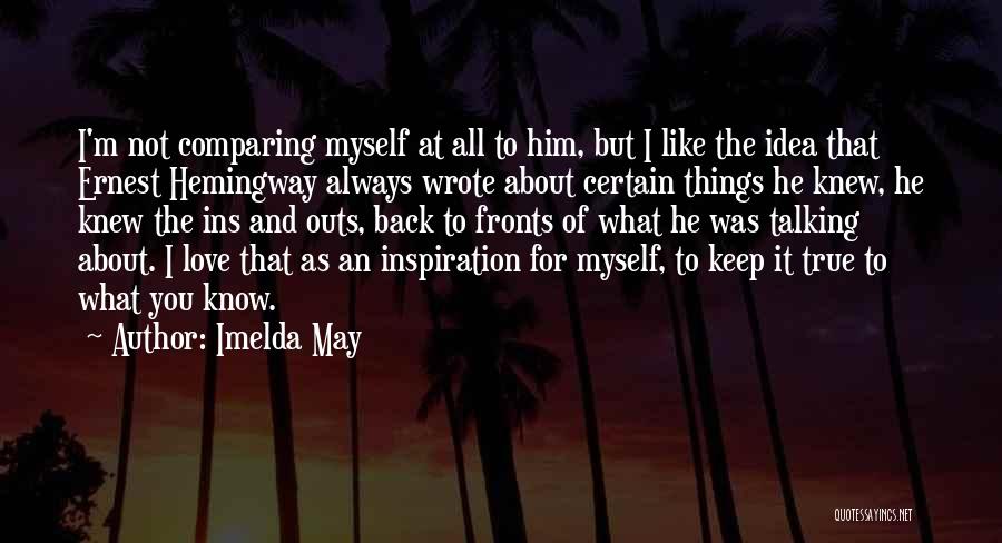 Comparing Love Quotes By Imelda May