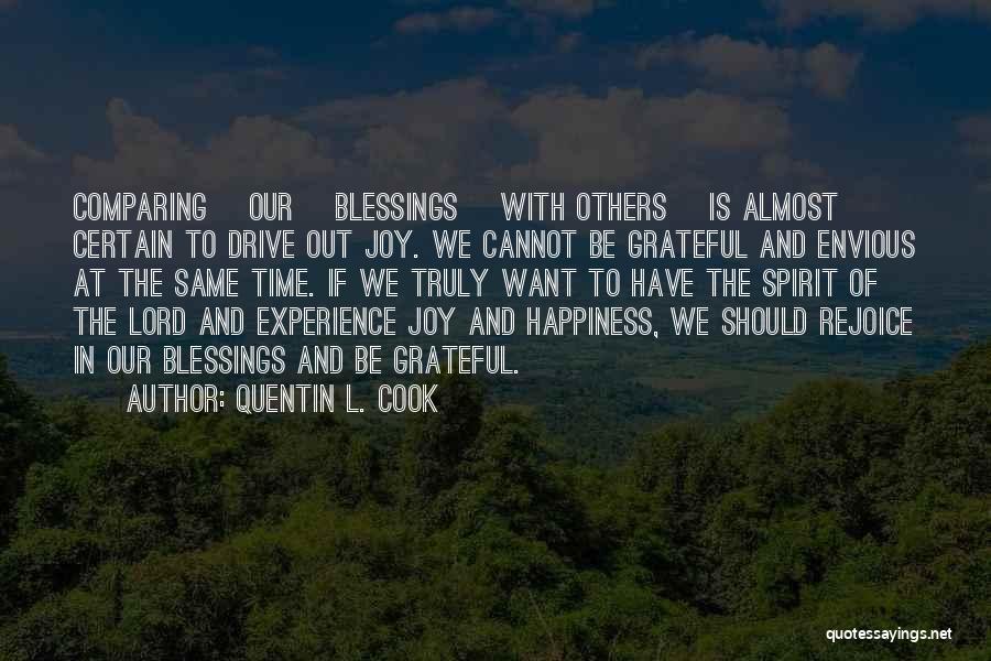 Comparing Myself To Others Quotes By Quentin L. Cook