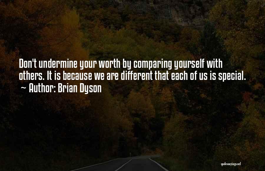 Comparing Others Quotes By Brian Dyson