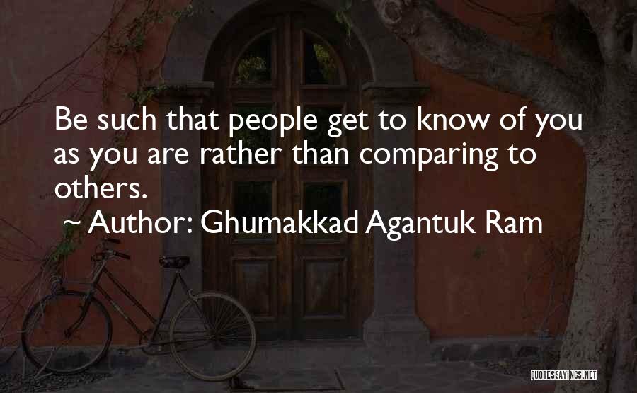 Comparing Others Quotes By Ghumakkad Agantuk Ram