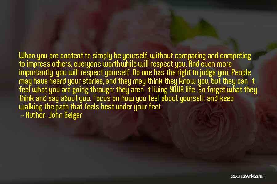 Comparing Others Quotes By John Geiger