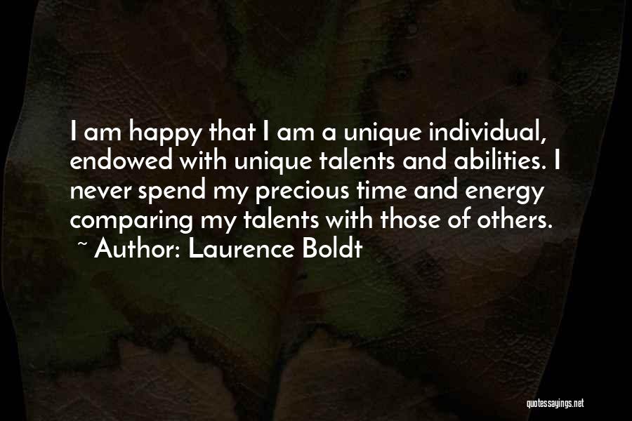 Comparing Others Quotes By Laurence Boldt