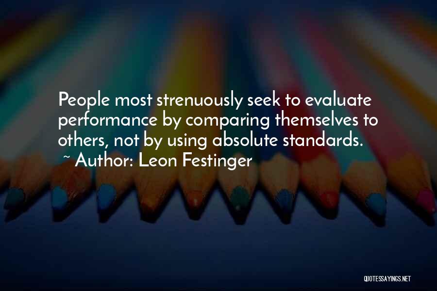 Comparing Others Quotes By Leon Festinger