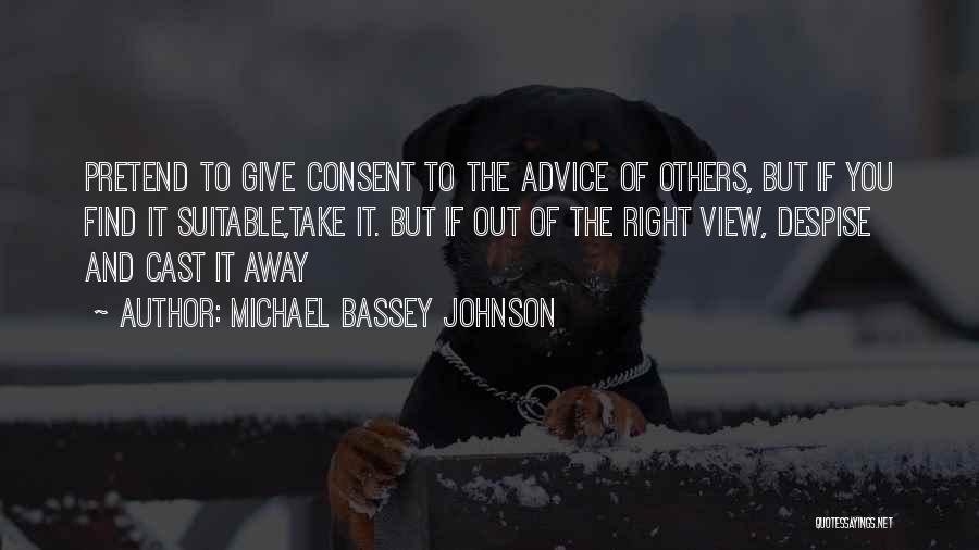 Comparing Others Quotes By Michael Bassey Johnson