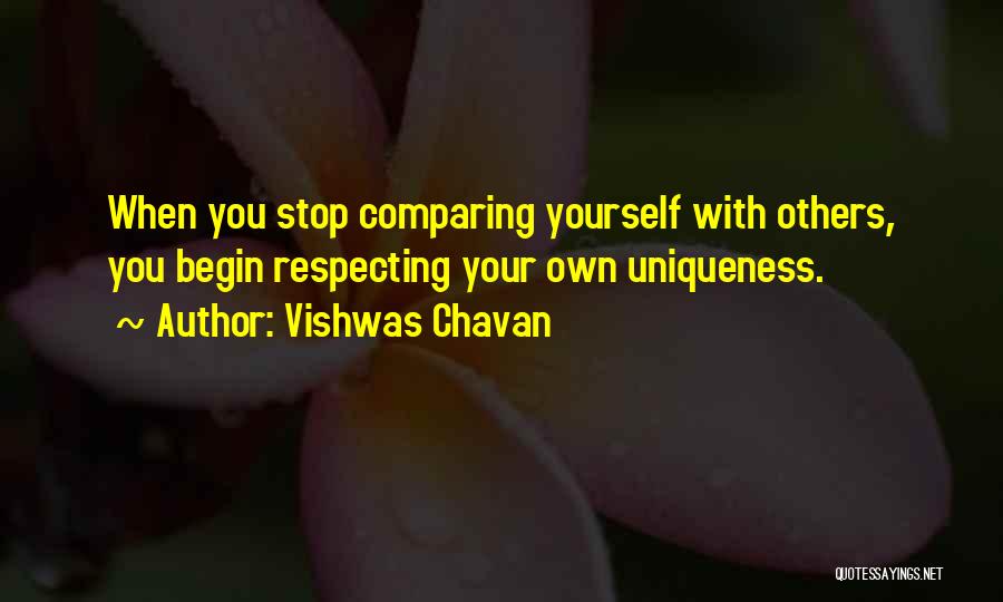 Comparing Others Quotes By Vishwas Chavan