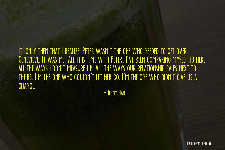Comparing Ourselves To Others Quotes By Jenny Han Comparing Ourselves To Others Quotes By Jenny Han