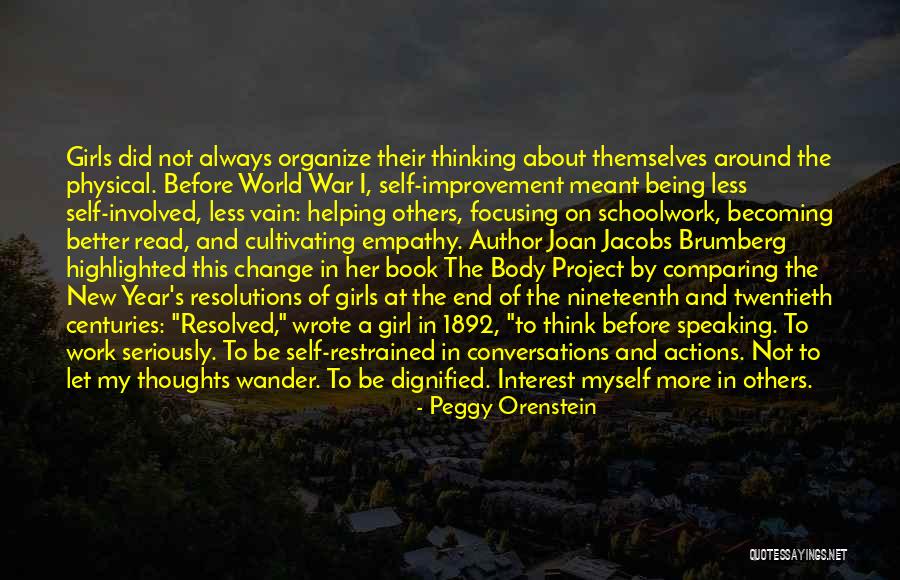 Comparing Self To Others Quotes By Peggy Orenstein Comparing Self To Others Quotes By Peggy Orenstein
