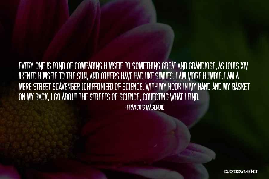 Comparing To Others Quotes By Francois Magendie Comparing To Others Quotes By Francois Magendie