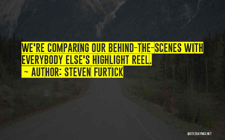 Comparing Yourself To Someone Else Quotes By Steven Furtick