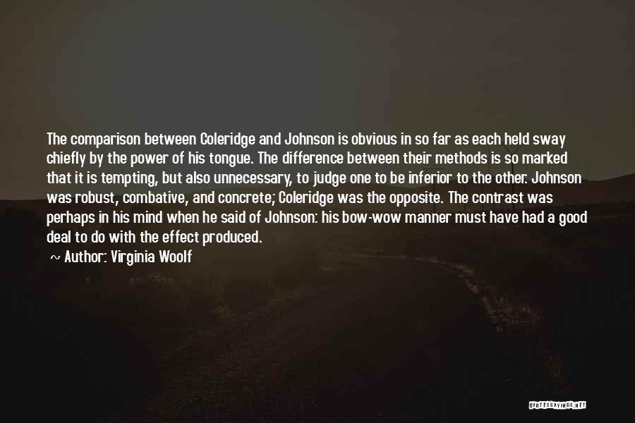 Comparison And Contrast Quotes By Virginia Woolf