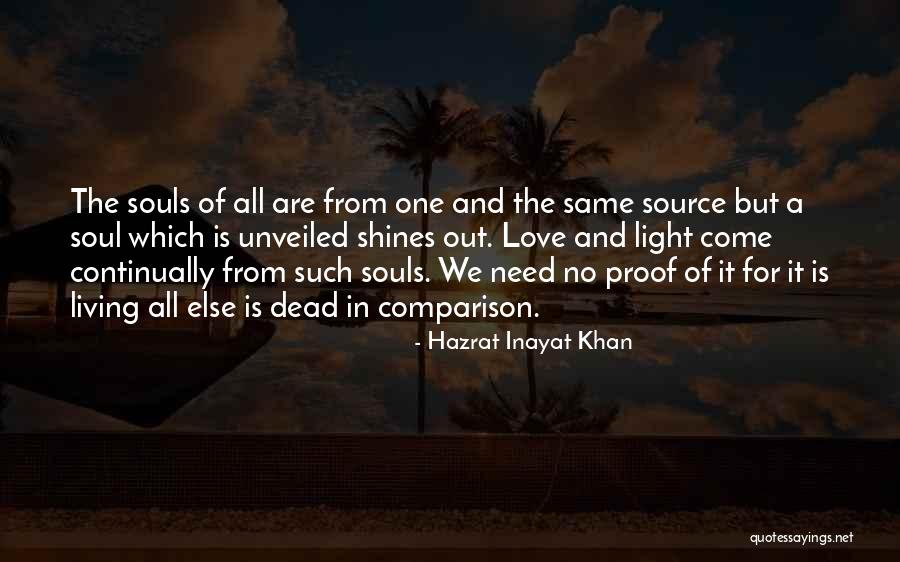 Comparison Love Quotes By Hazrat Inayat Khan Comparison Love Quotes By Hazrat Inayat Khan