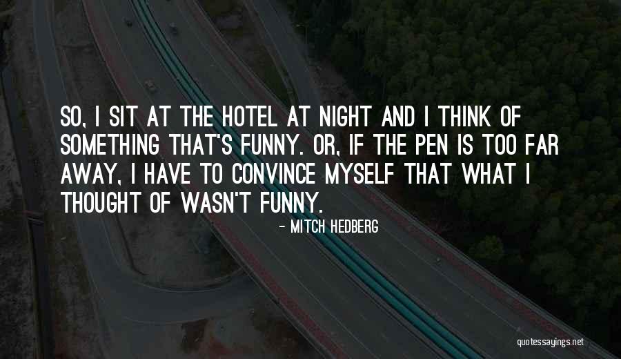 Compartieran Quotes By Mitch Hedberg Compartieran Quotes By Mitch Hedberg