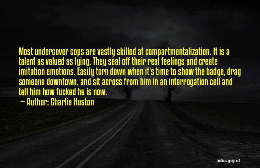 Compartmentalization Quotes By Charlie Huston