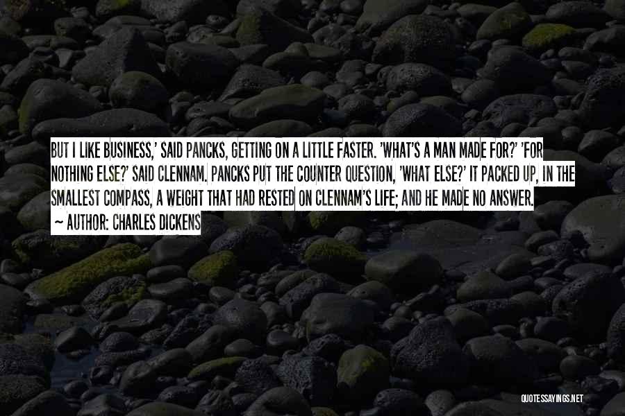 Compass And Life Quotes By Charles Dickens