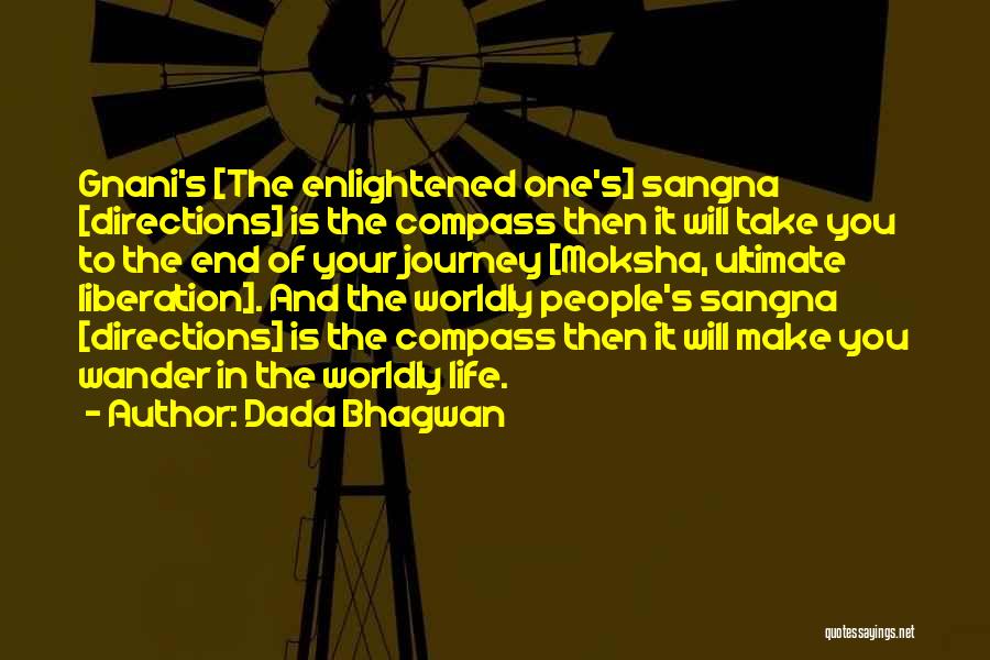 Compass And Life Quotes By Dada Bhagwan
