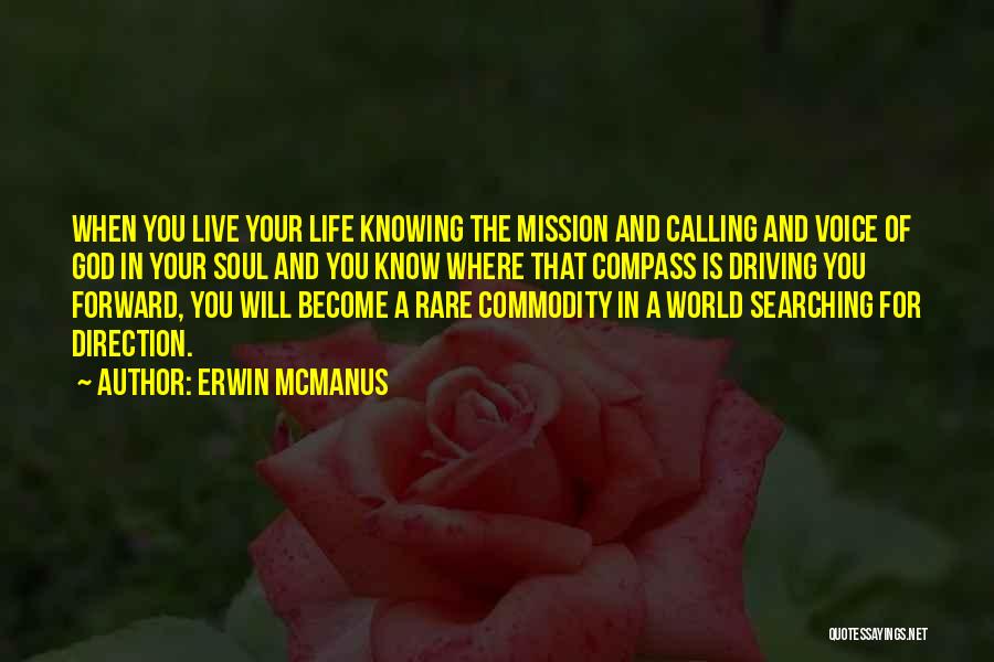 Compass And Life Quotes By Erwin McManus