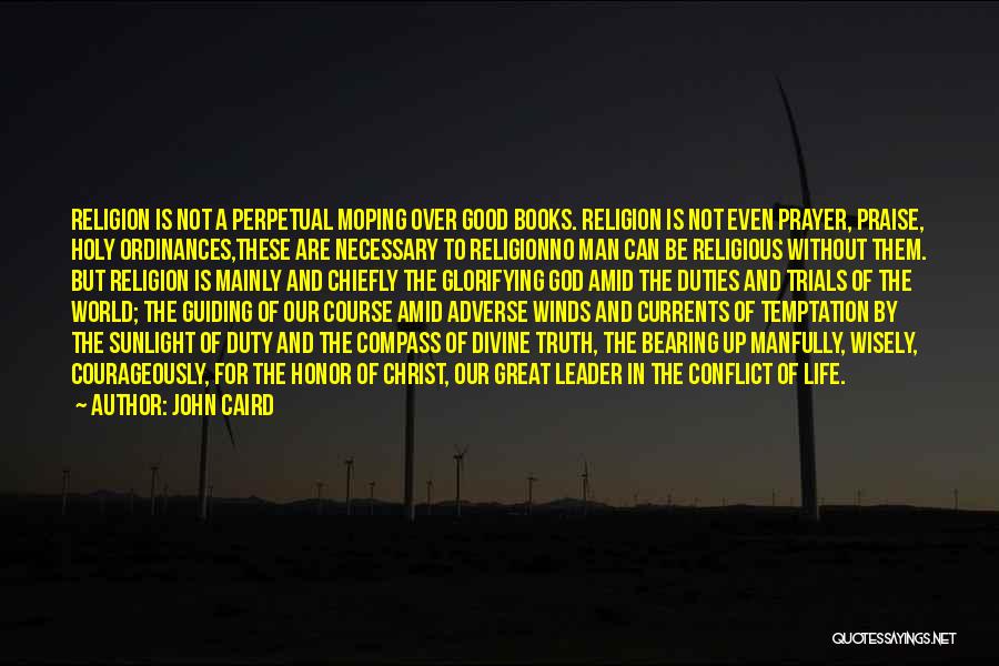 Compass And Life Quotes By John Caird