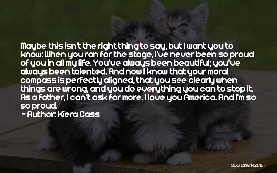 Compass And Life Quotes By Kiera Cass