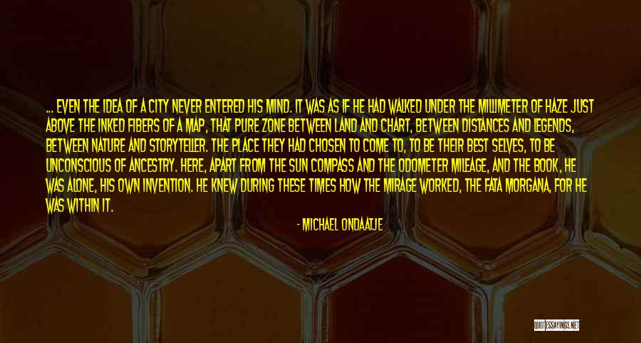 Compass Book Quotes By Michael Ondaatje Compass Book Quotes By Michael Ondaatje