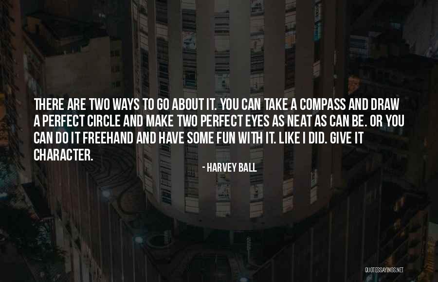 Compass Draw Quotes By Harvey Ball Compass Draw Quotes By Harvey Ball