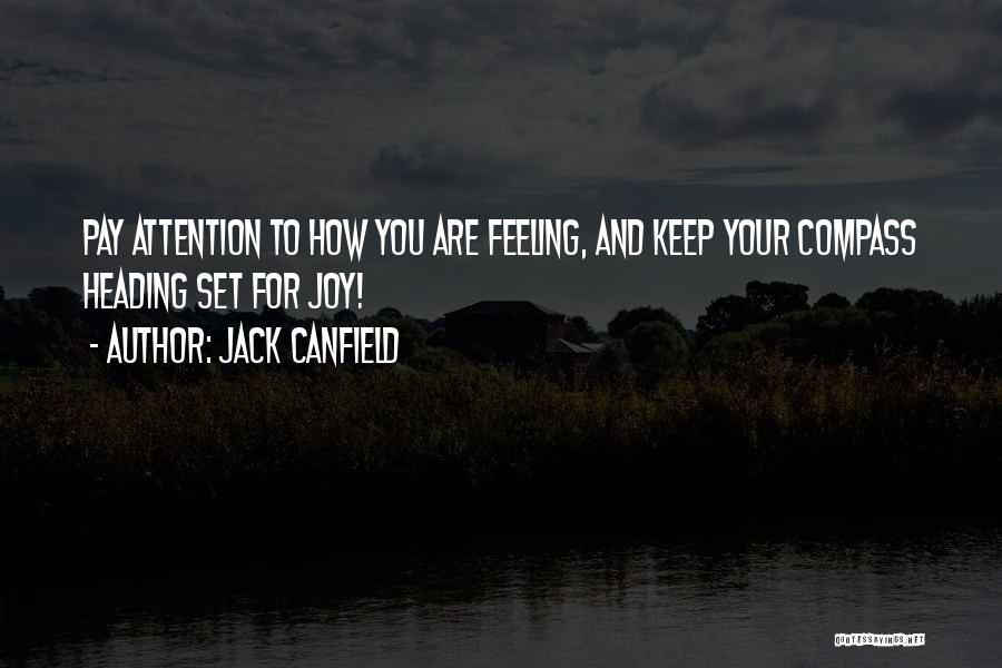 Compass Heading Quotes By Jack Canfield