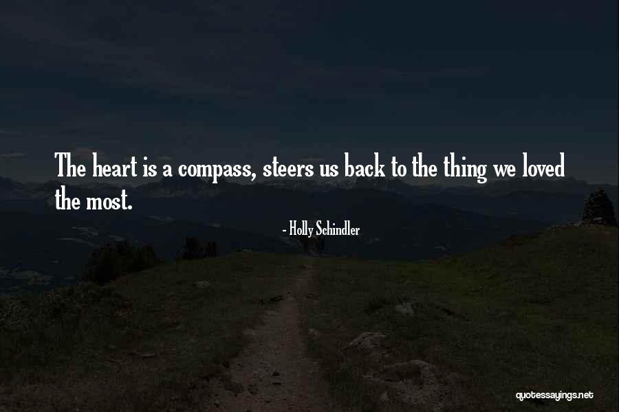 Compass Love Quotes By Holly Schindler Compass Love Quotes By Holly Schindler
