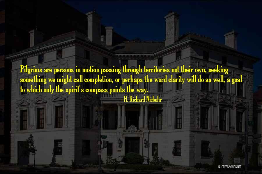 Compass Points Quotes By H. Richard Niebuhr Compass Points Quotes By H. Richard Niebuhr