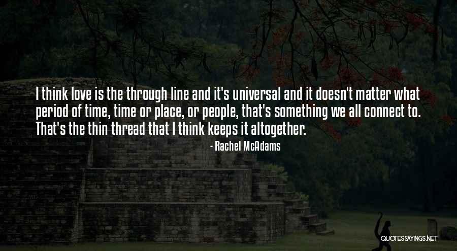Compassaz Quotes By Rachel McAdams Compassaz Quotes By Rachel McAdams