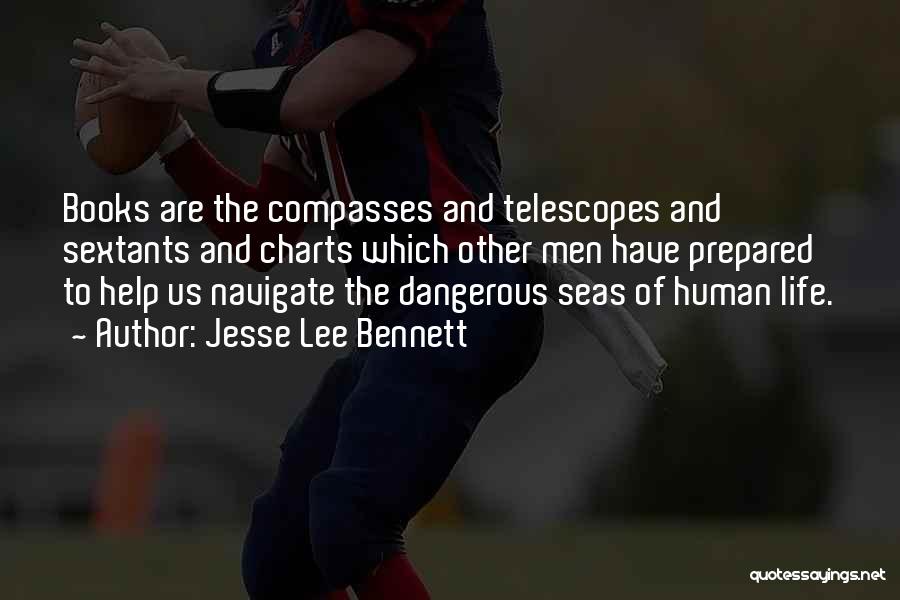 Compasses And Life Quotes By Jesse Lee Bennett