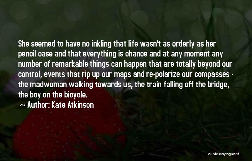 Compasses And Life Quotes By Kate Atkinson