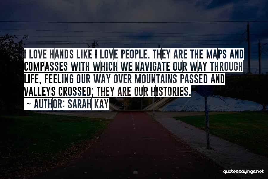 Compasses And Life Quotes By Sarah Kay