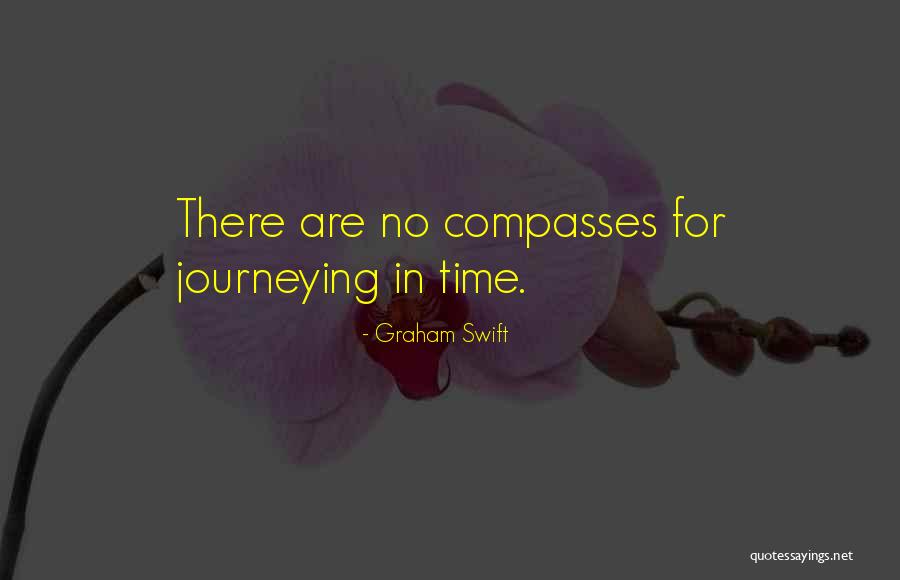 Compasses Quotes By Graham Swift Compasses Quotes By Graham Swift