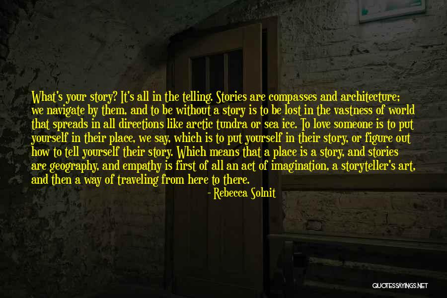 Compasses Quotes By Rebecca Solnit Compasses Quotes By Rebecca Solnit