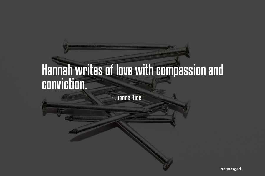 Compassion And Conviction Quotes By Luanne Rice Compassion And Conviction Quotes By Luanne Rice
