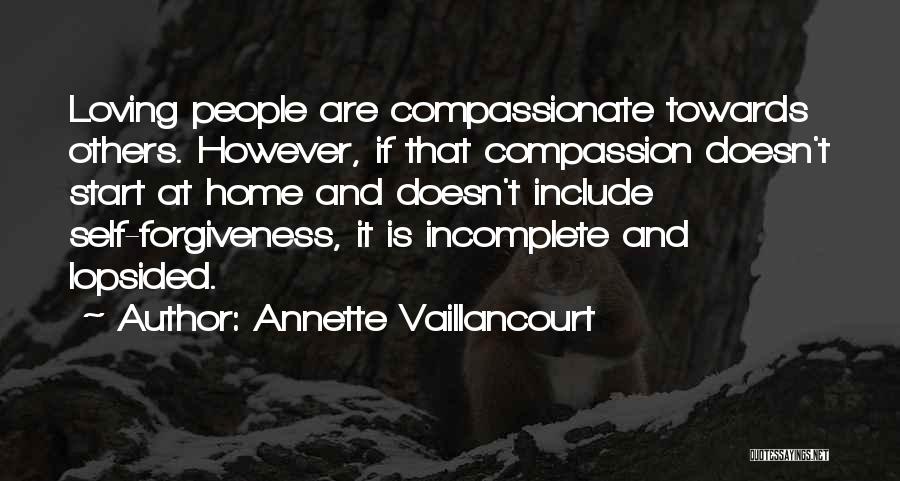 Compassion And Forgiveness Quotes By Annette Vaillancourt