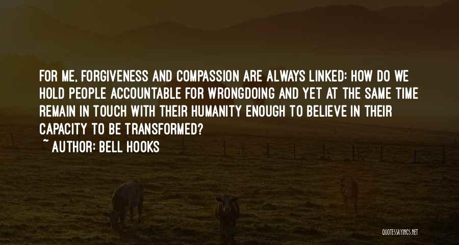 Compassion And Forgiveness Quotes By Bell Hooks