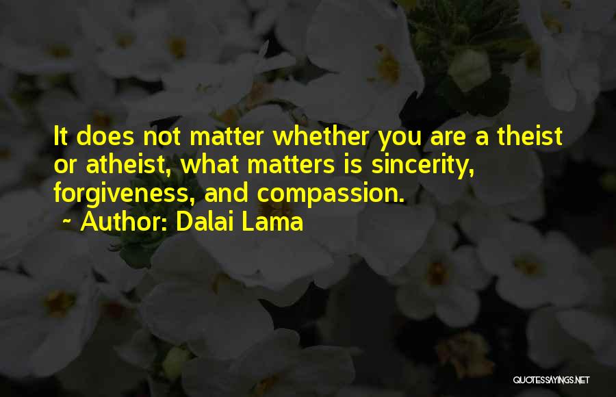 Compassion And Forgiveness Quotes By Dalai Lama