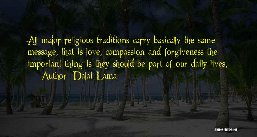 Compassion And Forgiveness Quotes By Dalai Lama