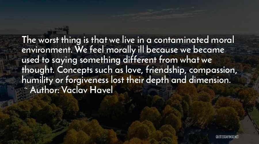 Compassion And Forgiveness Quotes By Vaclav Havel