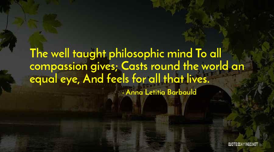 Compassion And Giving Quotes By Anna Letitia Barbauld Compassion And Giving Quotes By Anna Letitia Barbauld